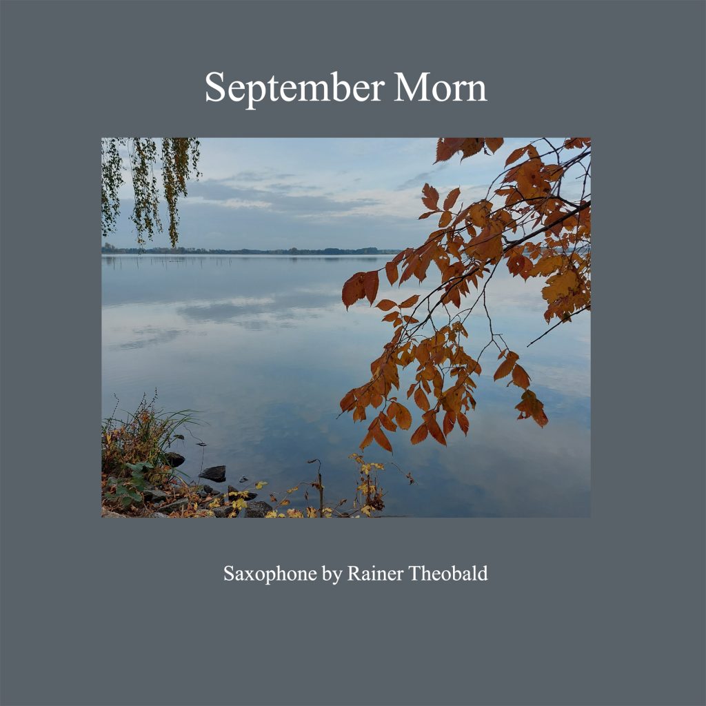 Musik mit Rainer Theobald - September Morn